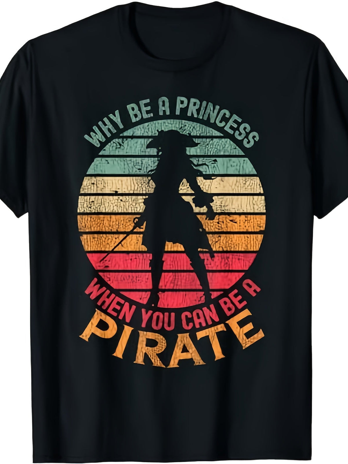 Vintage Pirate Graphic T-Shirt, Why Be a Princess When You product image 2