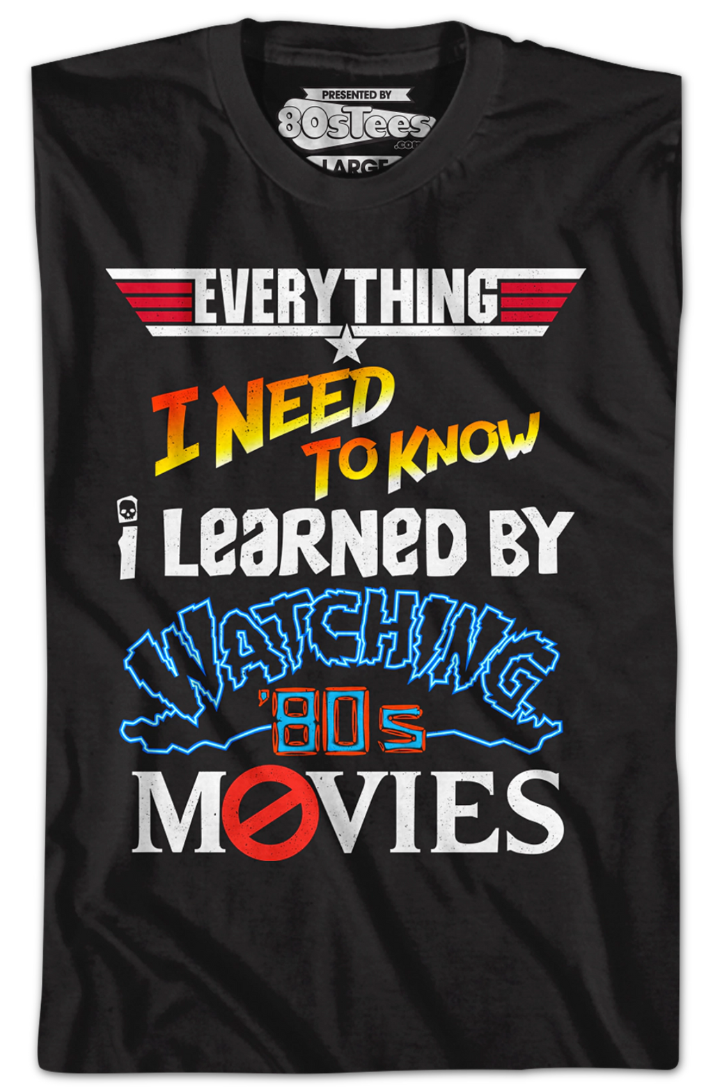 Everything I Need To Know 80s Movies T-Shirt product image 2