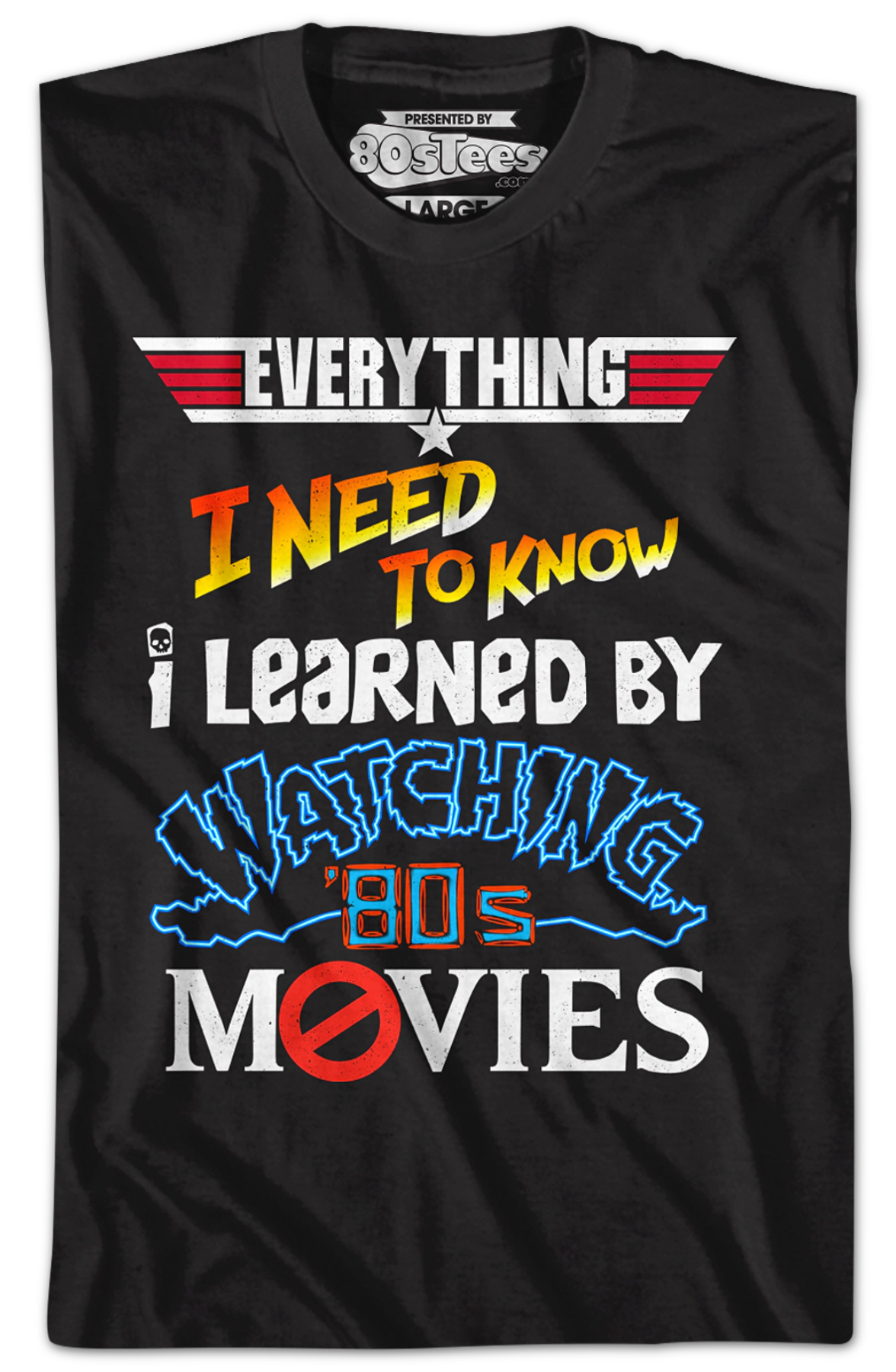 Everything I Need To Know 80s Movies T-Shirt product image 2