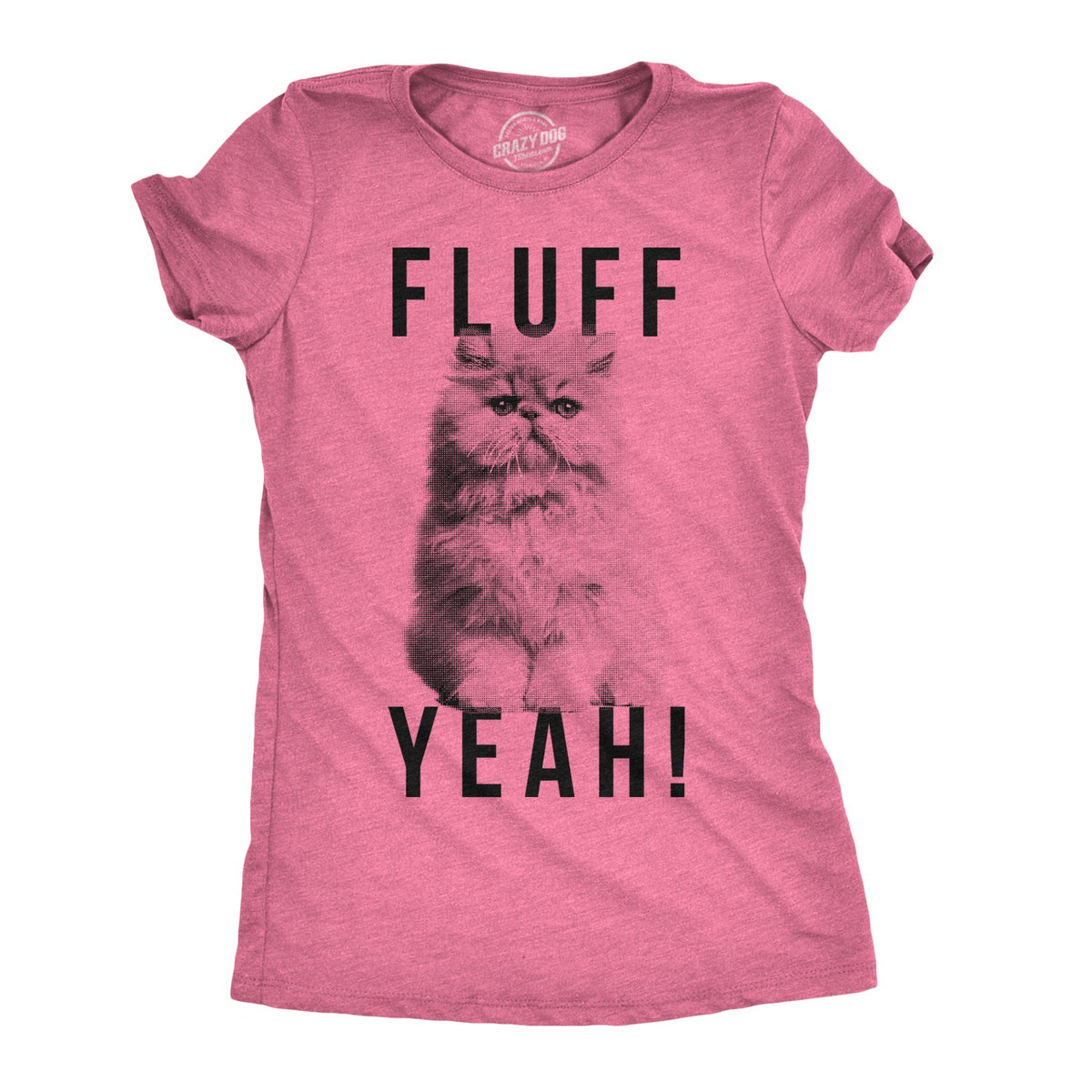 Fluff Yeah Women's T Shirt product image 1