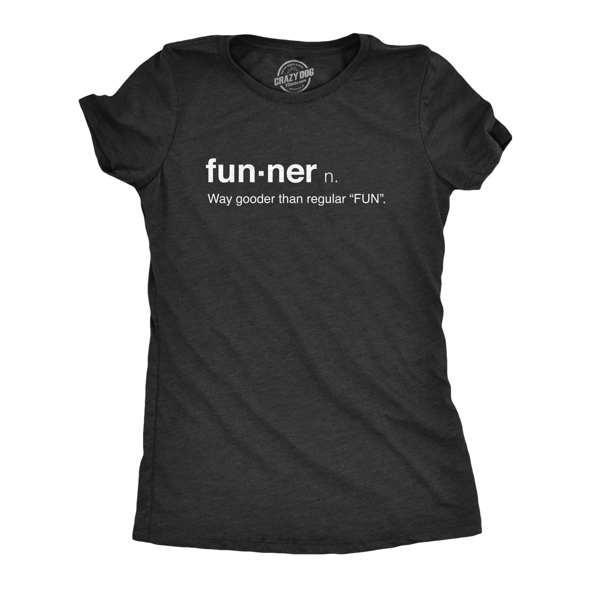 Funner Definition Women's T Shirt product image 1