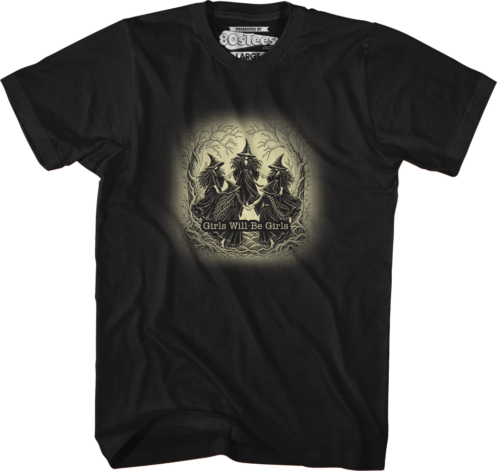 Girls Wil Be T-Shirt product image 1