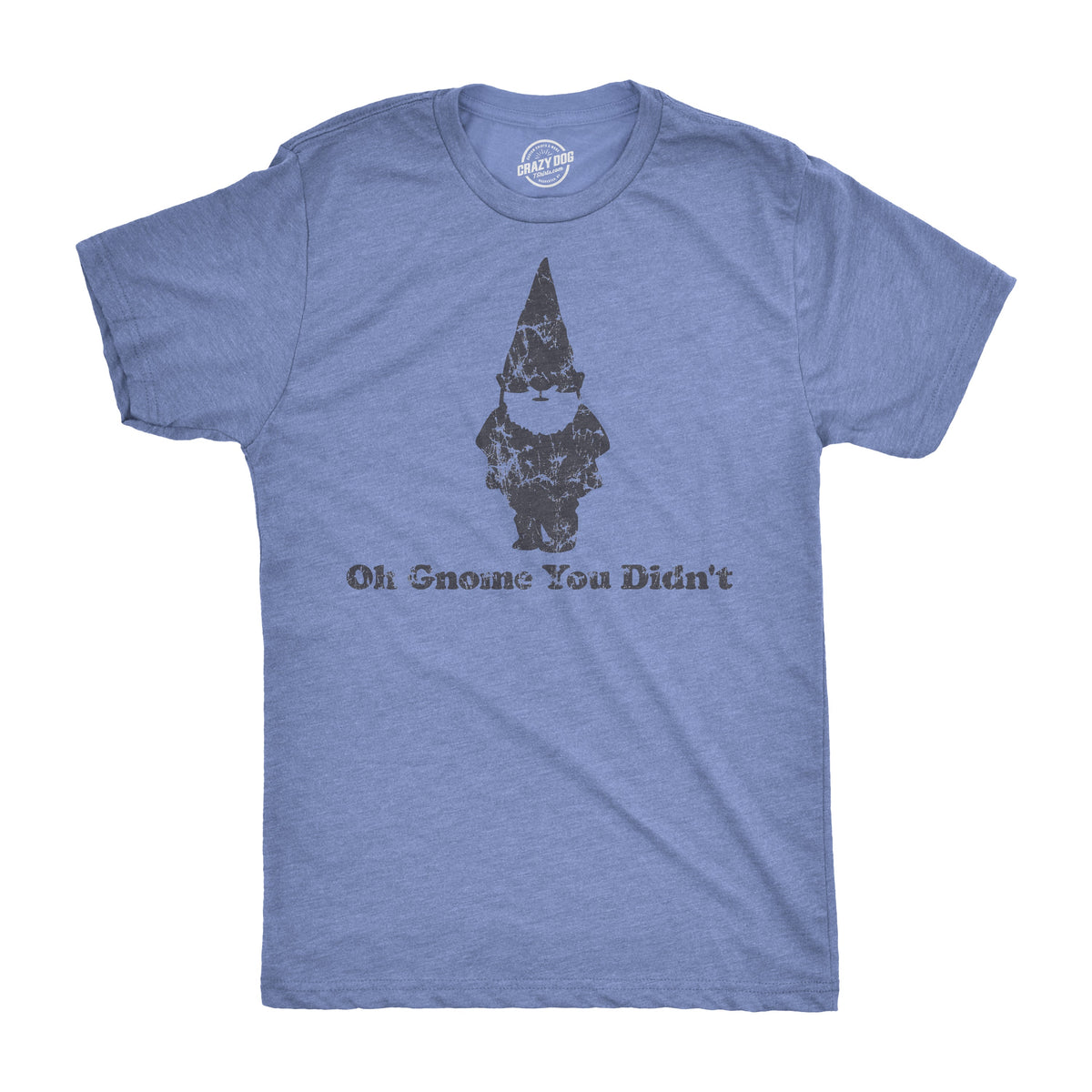 Oh Gnome You Didn't Men's T Shirt product image 5