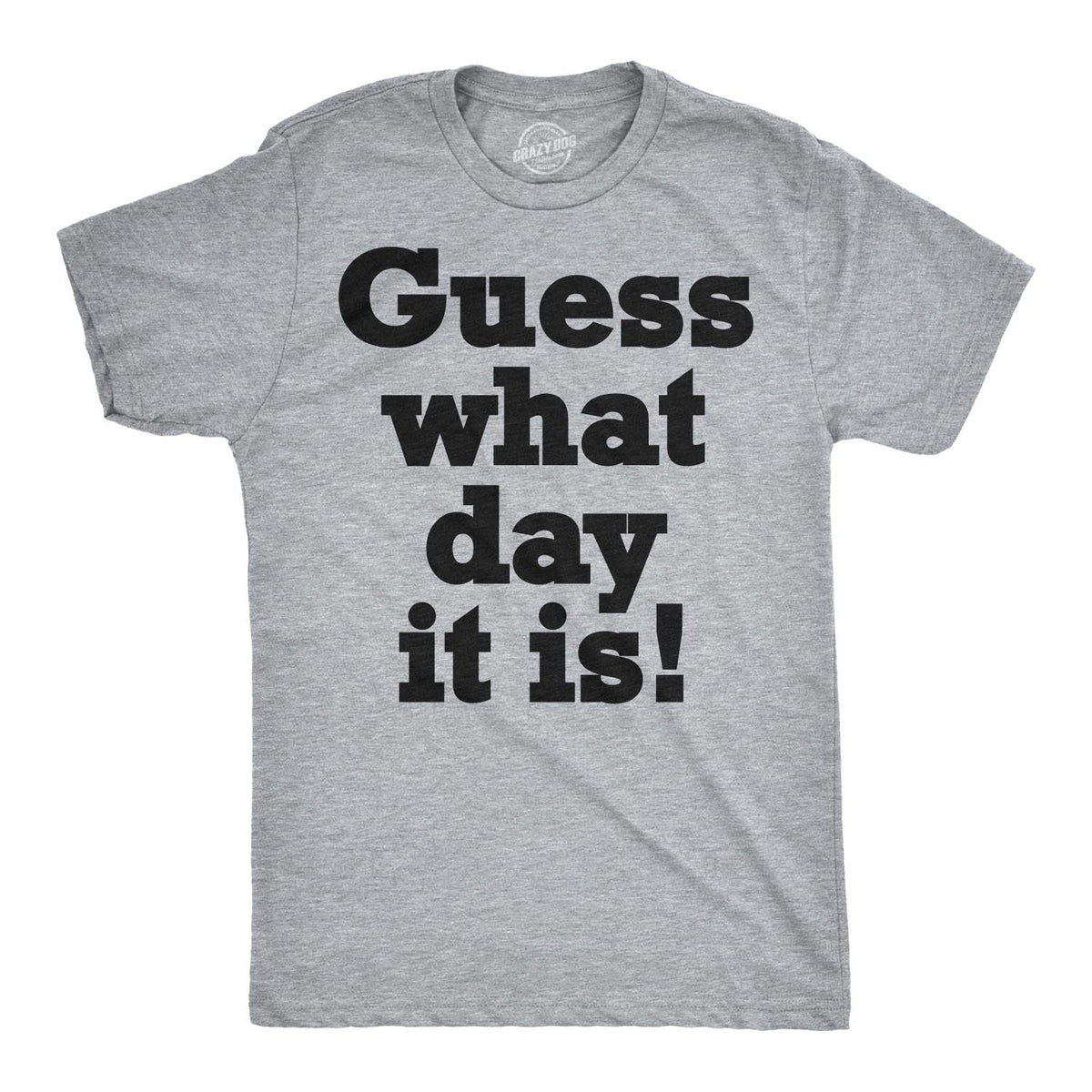 Guess What Day It Is Flip Men's T Shirt product image 3