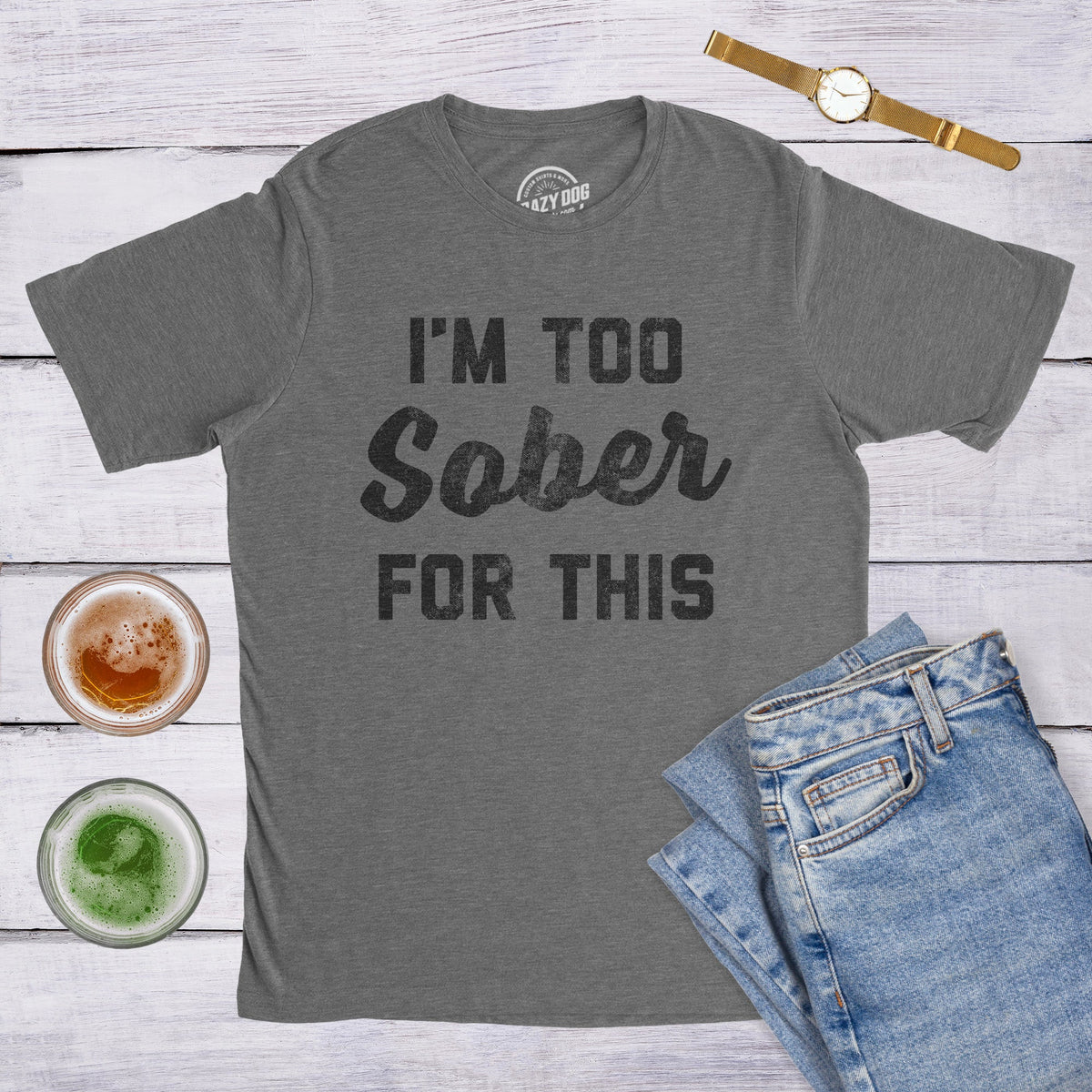 I'm Too Sober For This Men's T Shirt product image 5