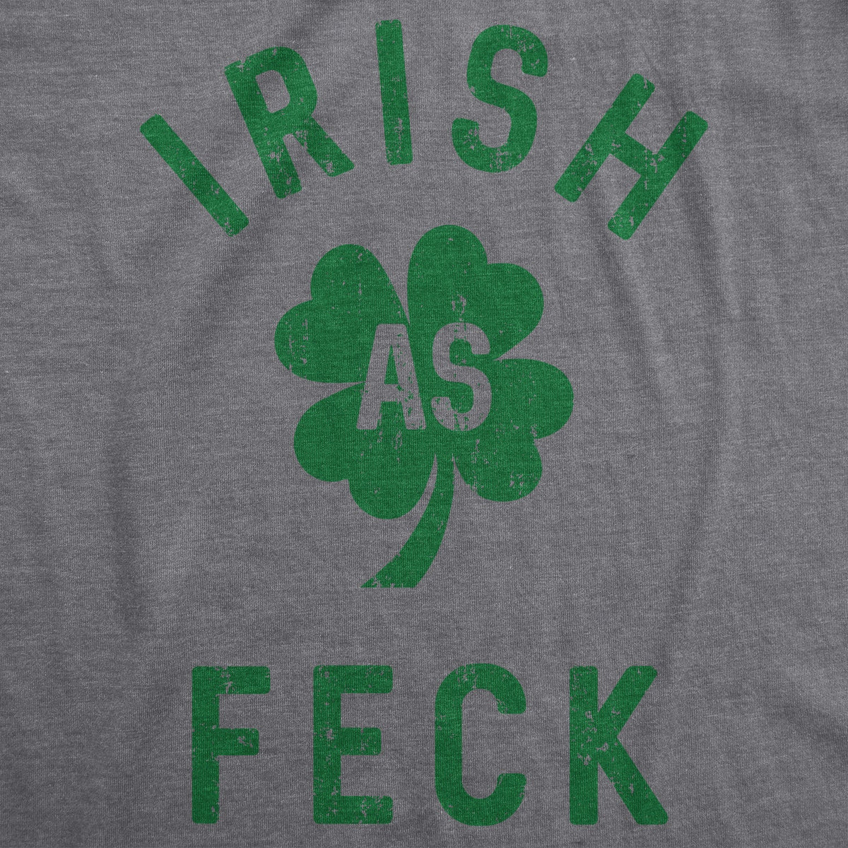 Irish As Feck Men's T Shirt product image 2