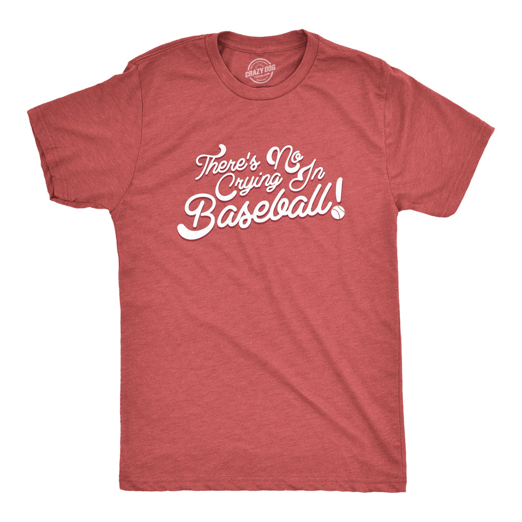 No Crying In Baseball Men's T Shirt product image 1
