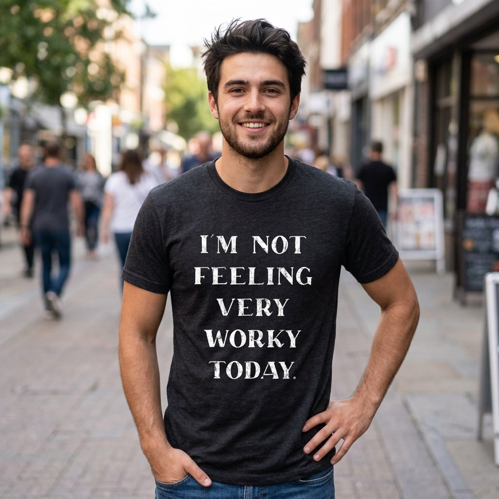 I'm Not Feeling Very Worky Men's T Shirt product image 2