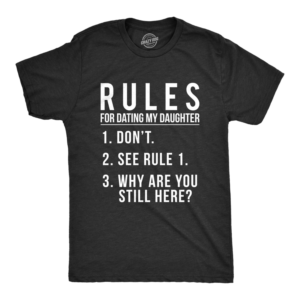 Rules For Dating My Daughter Men's T Shirt product image 1