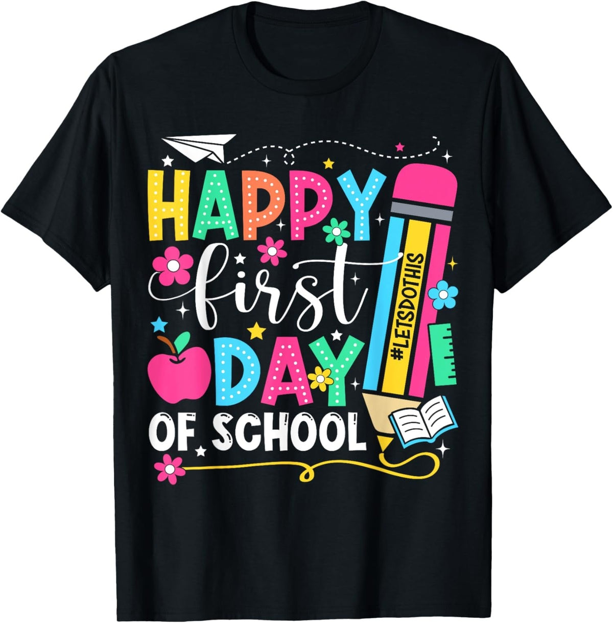 "Happy First Day of School" Teacher Pencil Shirt – Unisex product image 1