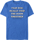 That Rug Really Tied The Room Together Big Lebowski T-Shirt product image 1