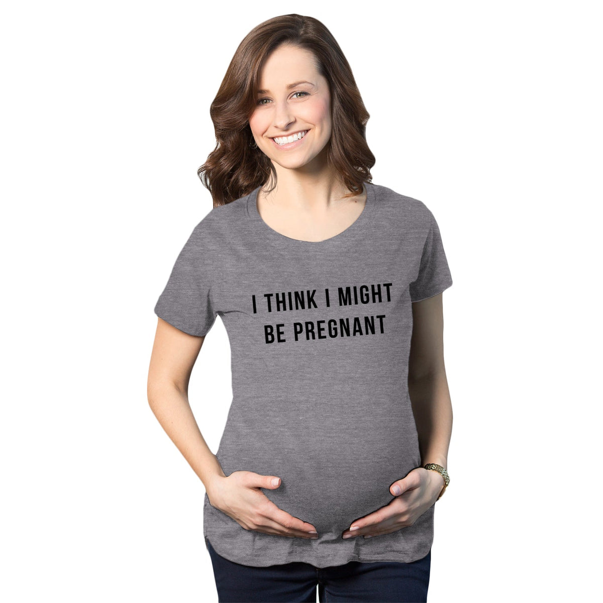 I Think I Might Be Pregnant Maternity T Shirt product image 1