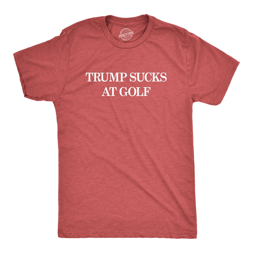 Trump Sucks At Golf Men's T Shirt product image 1