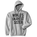 World's Okayest Sister Hoodie product image 1