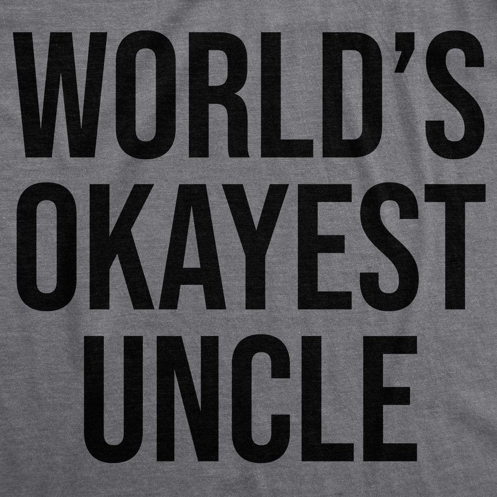World's Okayest Uncle Men's T Shirt product image 3