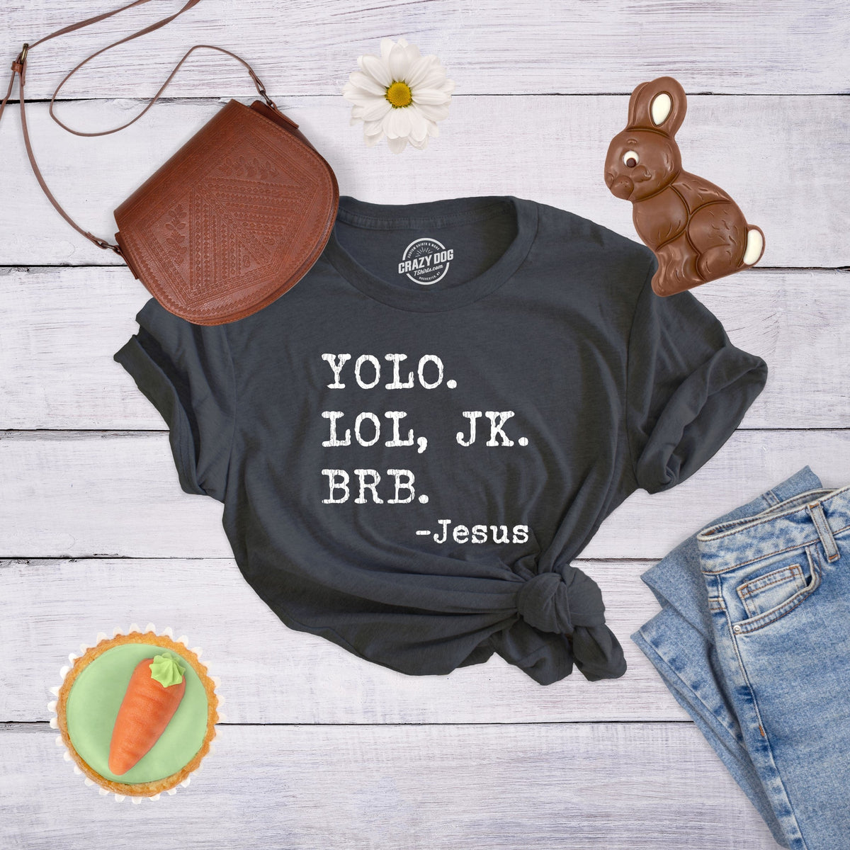 Yolo Lol Jk Brb - Jesus Women's T Shirt product image 2